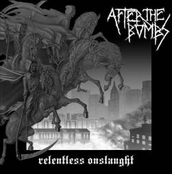 After The Bombs : Relentless Onslaught